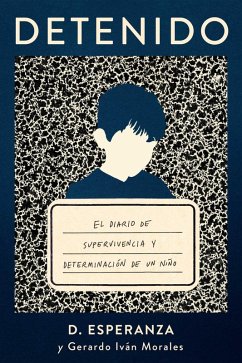 Detenido (eBook, ePUB) - Esperanza, D.; Morales, Gerardo Iván