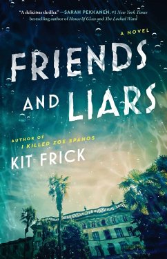 Friends and Liars (eBook, ePUB) - Frick, Kit