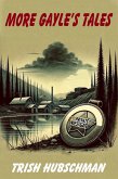 More Gayle's Tales: Tracy Gale Mysteries (eBook, ePUB) More Gayle's Tales: Tracy Gale Mysteries (eBook, ePUB)
