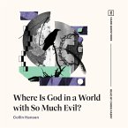 Where Is God in a World with So Much Evil? (MP3-Download)