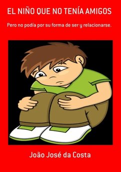 Cover El Niño Que No Tenía Amigos (eBook, PDF)