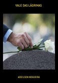 Vale Das Lágrimas (eBook, ePUB) Vale Das Lágrimas (eBook, ePUB)