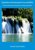 Experiência Pentecostal À Luz Da Bíblia (eBook, PDF)
