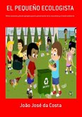 El Pequeño Ecologista (eBook, PDF)
