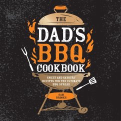 The Dad's BBQ Cookbook (eBook, ePUB) - Brooks, Sam