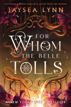 For Whom the Belle Tolls (eBook, ePUB) - Lynn, Jaysea