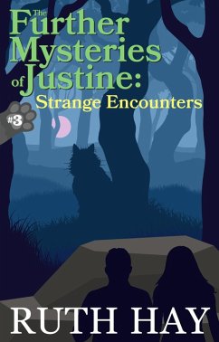 Strange Encounters (The Further Mysteries of Justine, #3) (eBook, ePUB) - Hay, Ruth