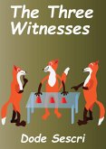 The Three Witnesses (eBook, ePUB)