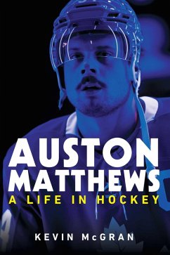 Auston Matthews (eBook, ePUB) - McGran, Kevin