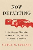 Now Departing (eBook, ePUB) Now Departing (eBook, ePUB)