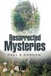 Resurrected Mysteries (eBook, ePUB) - Bild 1