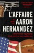 L'affaire Aaron Hernandez (eBook, ePUB) - Bild 1