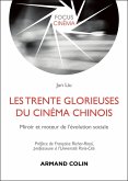 Les Trente Glorieuses du cinéma chinois (eBook, ePUB)