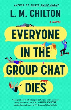 Cover Everyone in the Group Chat Dies (eBook, ePUB)