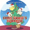 Sadie Goose's Surprise (eBook, ePUB) - Bild 1