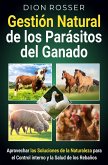 Gestión natural de los parásitos del ganado (eBook, ePUB) Gestión natural de los parásitos del ganado (eBook, ePUB)