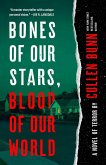 Bones of Our Stars, Blood of Our World (eBook, ePUB)
