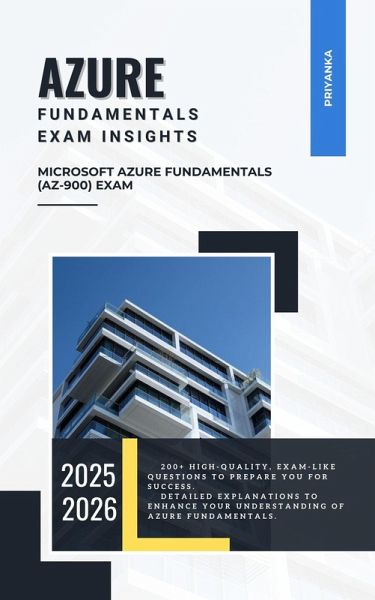 Azure Fundamentals Exam Insights (eBook, ePUB) Azure Fundamentals Exam Insights (eBook, ePUB)