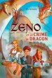 Zeno et le crime du dragon (eBook, ePUB) - Bild 1