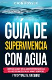 Guía de supervivencia con agua (eBook, ePUB)