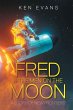 FRED & THE MEN ON THE MOON (eBook, ePUB) - Bild 1