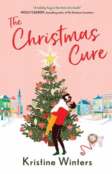 The Christmas Cure (eBook, ePUB) The Christmas Cure (eBook, ePUB)