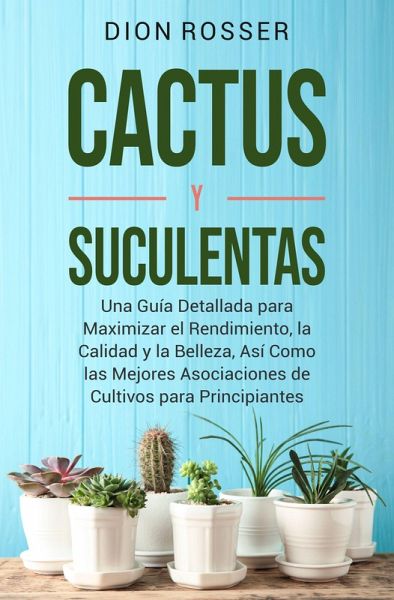 Cactus y Suculentas (eBook, ePUB)