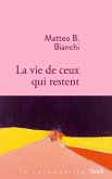 La vie de ceux qui restent (eBook, ePUB) La vie de ceux qui restent (eBook, ePUB)