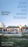 Über allem ein weiter Himmel   (Mängelexemplar) Über allem ein weiter Himmel   (Mängelexemplar)