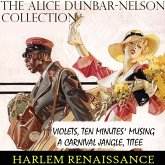 The Alice Dunbar-Nelson Collection. Harlem Renaissance (MP3-Download) The Alice Dunbar-Nelson Collection. Harlem Renaissance (MP3-Download)