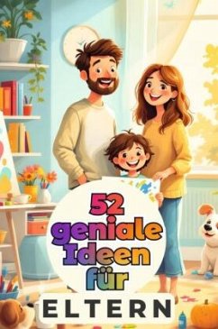 Cover 52 geniale Ideen für Eltern