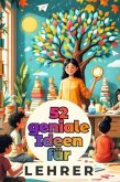 52 geniale Ideen für Lehrer