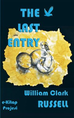 The Last Entry - William Clark Russell