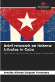 Brief research on Hebrew tributes in Cuba Brief research on Hebrew tributes in Cuba
