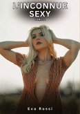 L'Inconnue Sexy. Tome 32