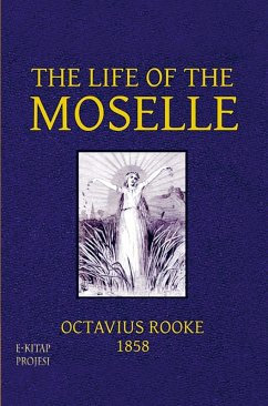 The Life of the Moselle - Octavius Rooke