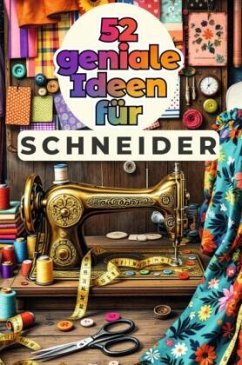 Cover 52 geniale Ideen für Schneider