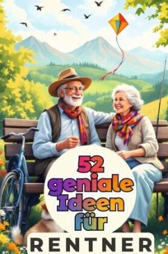 Cover 52 geniale Ideen für Rentner