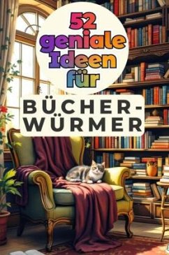Cover 52 geniale Ideen für Bücherwürmer