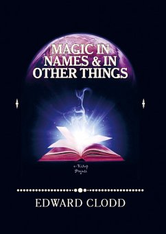 Magic in Names and in Other Things - Edward Clodd