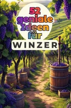 Cover 52 geniale Ideen für Winzer