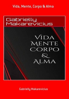 Cover Vida, Mente, Corpo & Alma (eBook, ePUB)