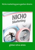 Nicho Marketing Para Ganhar Dineiro (eBook, ePUB)