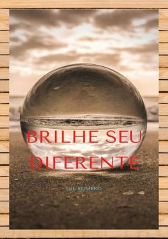 Brilhe Seu Diferente (eBook, PDF) - Romero, Gil