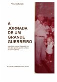 A Jornada De Um Grande Guerreiro (eBook, ePUB)