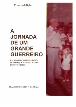 Cover A Jornada De Um Grande Guerreiro (eBook, ePUB)