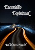 Escuridão Espiritual (eBook, ePUB)
