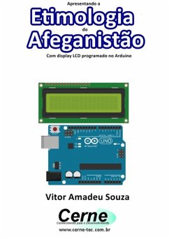 Cover Apresentando A Etimologia Do Afeganistão Com Display Lcd Programado No Arduino (eBook, PDF)