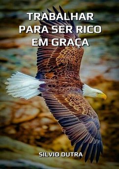 Cover Trabalhar Para Ser Rico Em Graça (eBook, ePUB)