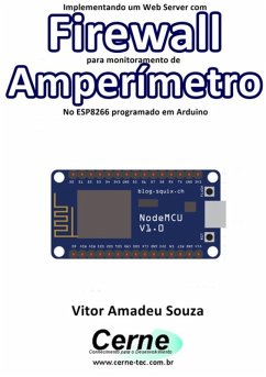 Cover Implementando Um Web Server Com Firewall Para Monitoramento De Amperímetro No Esp8266 Programado Em Arduino (eBook, PDF)
